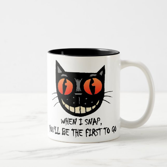WHEN I SNAP Two-Tone COFFEE MUG (Right)