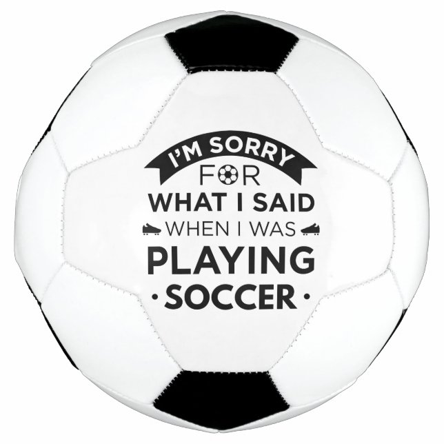 When I Was Playing Soccer Ball (Front)