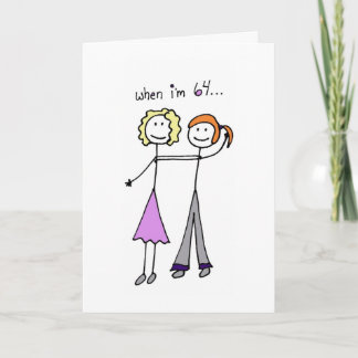 When I'm 64! Card