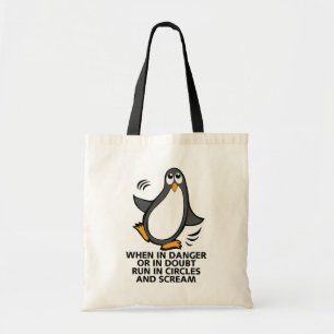 When in Danger or in Doubt  Funny Penguin Graphic Tote Bag