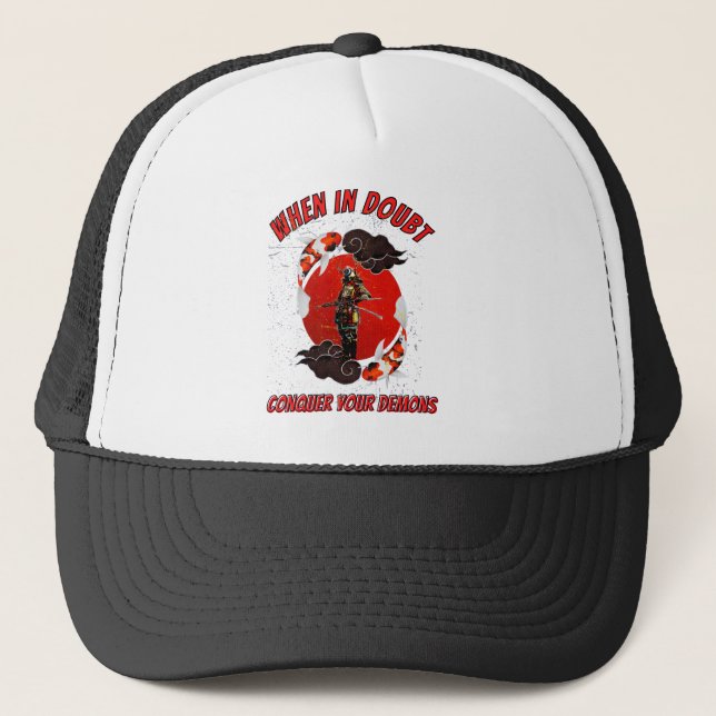 When in doubt, conquer your demons trucker hat (Front)