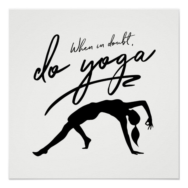 When In Doubt, Do Yoga Custom Background Poster (Front)