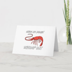 When In Doubt Shrimp Out Card