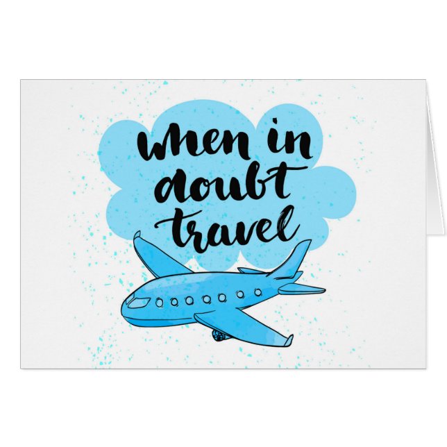 When In Doubt Travel (Front Horizontal)