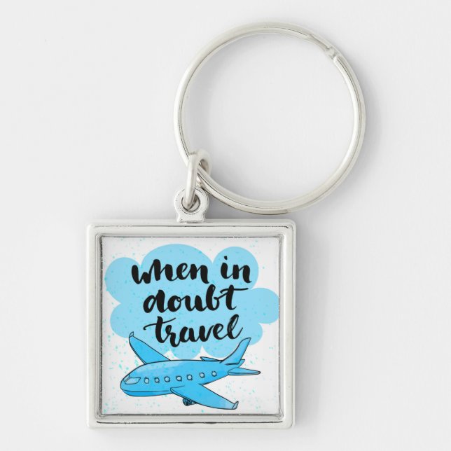 When In Doubt Travel Key Ring (Front)