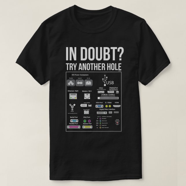 When in Doubt try Another Hole Funny Humour  T-Shirt (Design Front)