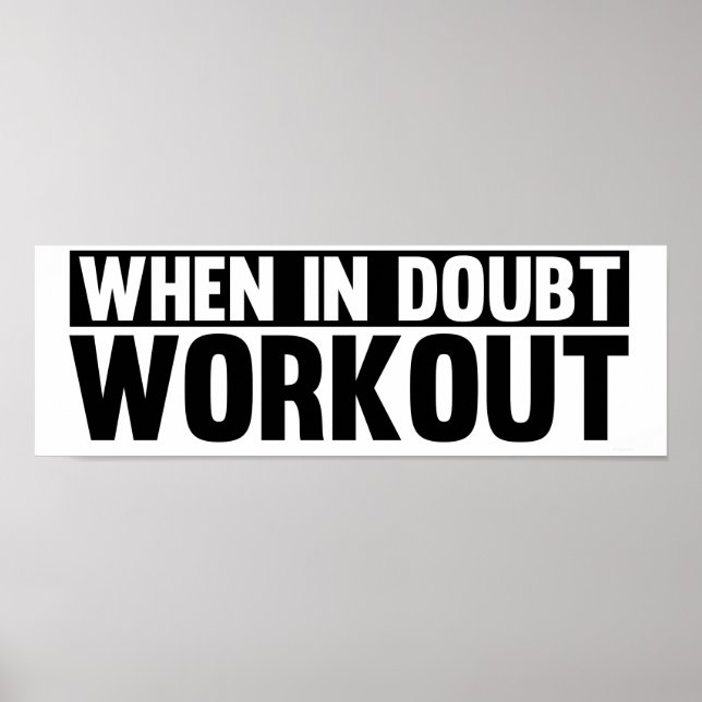 When In Doubt. Workout Poster (Front)
