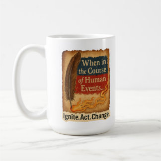When in the Course of Human Events – Quill Flame Coffee Mug