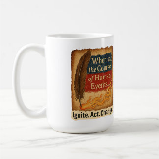 When in the Course of Human Events – Quill Flame Coffee Mug