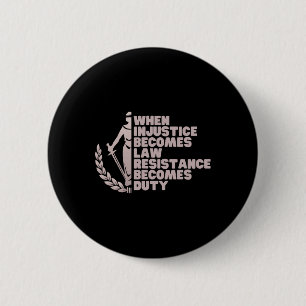 When Injustice Becomes Law Resist Anti Trump Liber 6 Cm Round Badge