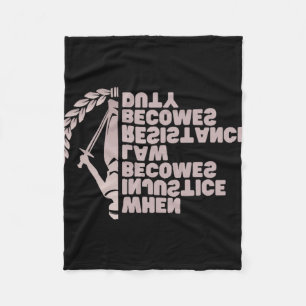 When Injustice Becomes Law Resist Anti Trump Liber Fleece Blanket