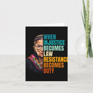 When Injustice Becomes Law Resistance Becomes Duty Card