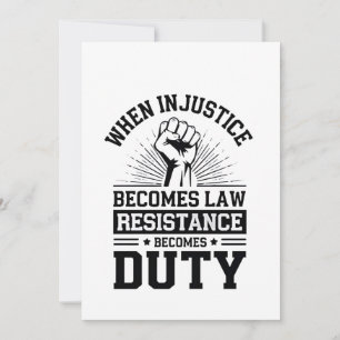 When Injustice Becomes Law Resistance Becomes Duty Holiday Card