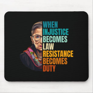 When Injustice Becomes Law Resistance Becomes Duty Mouse Pad