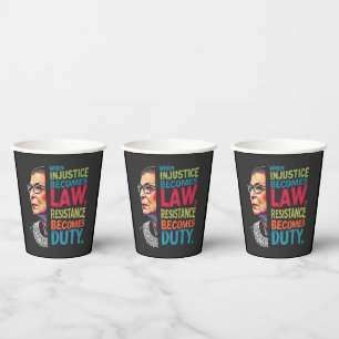 When Injustice Becomes Law Resistance Becomes Duty Paper Cups