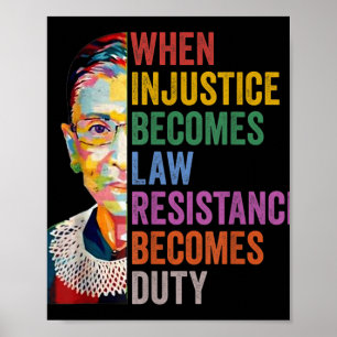 When Injustice Becomes Law Resistance Becomes Duty Poster