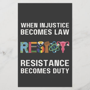 When Injustice Becomes Law, Resistance Becomes   Flyer