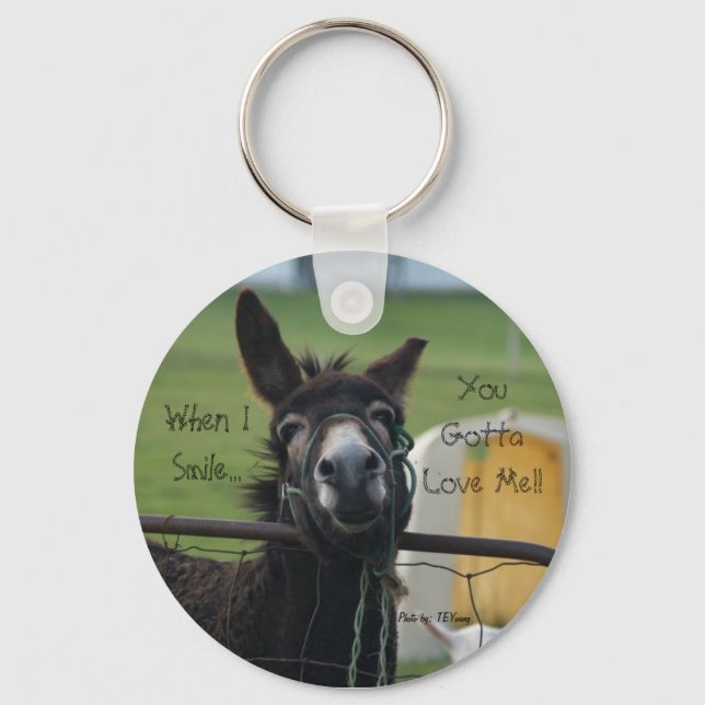 When ISmile..., You Gott... Key Ring (Front)