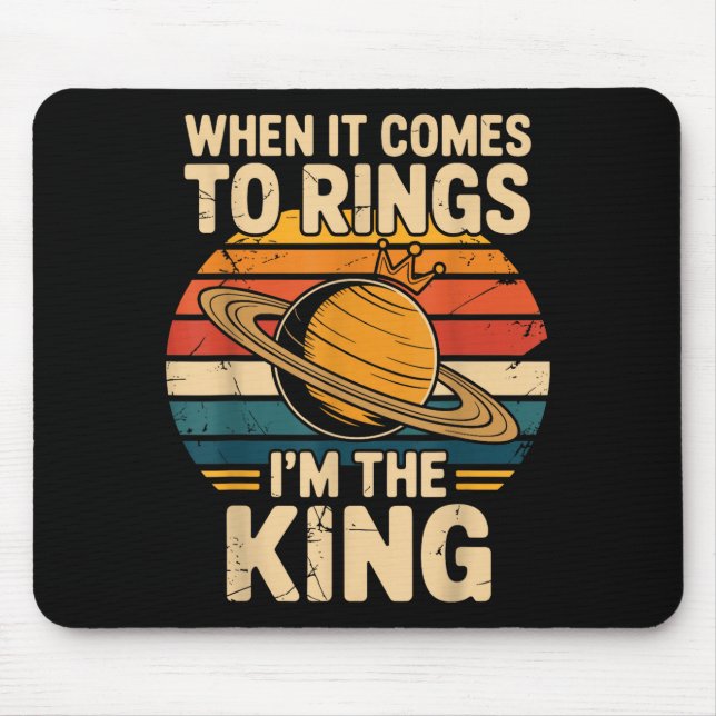 When It Comes To Rings Saturn Retro Planets  Mouse Pad (Front)