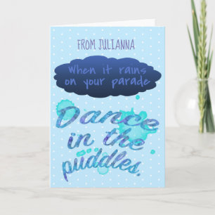 When it rains inspiration encouragement quote card