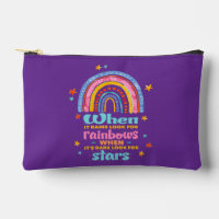 When It Rains Look For Rainbows