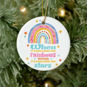 When It Rains Look For Rainbows Ceramic Ornament