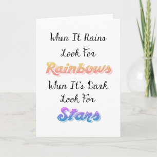 When It Rains Look For Rainbows, Inspirational Card