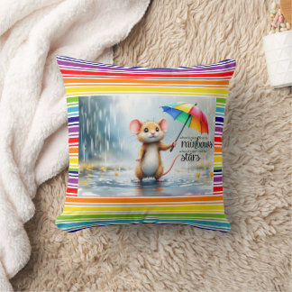 When it rains look for rainbows. Mouse painting Cushion