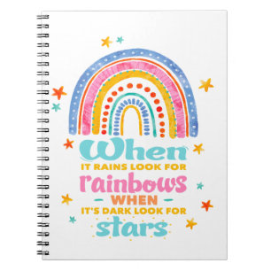 When It Rains Look For Rainbows Notebook