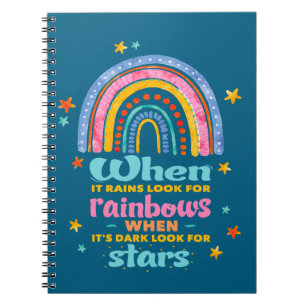 When It Rains Look For Rainbows Notebook