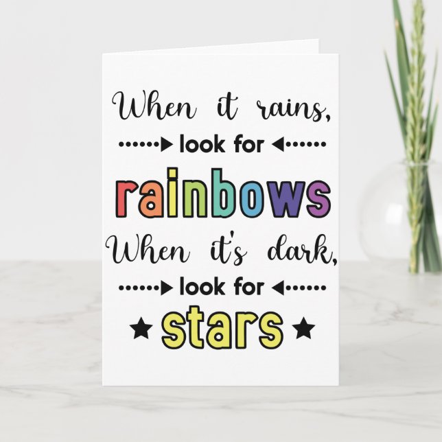 When It Rains, Look for Rainbows. Quote  Card (Front)