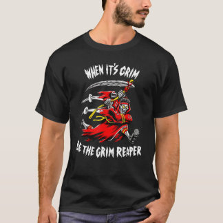 When Its Grim Be The Grim Reaper Trending Football T-Shirt