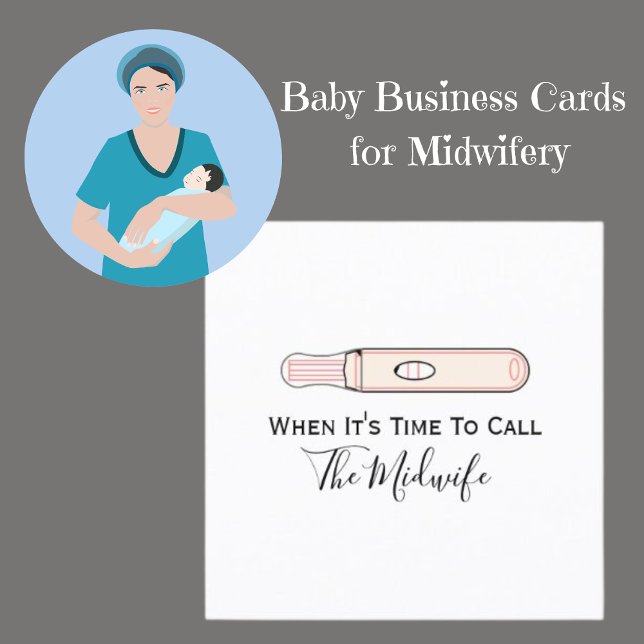 When It's Time To Call The Midwife Doula Pregnancy Square Business Card (Creator Uploaded)