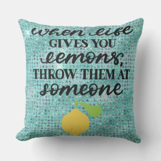 When Life Gives You Lemons . . . Cushion