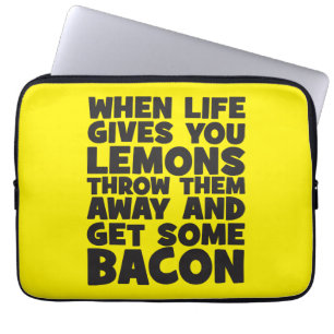 When Life Gives You Lemons, Get Some Bacon Laptop Sleeve