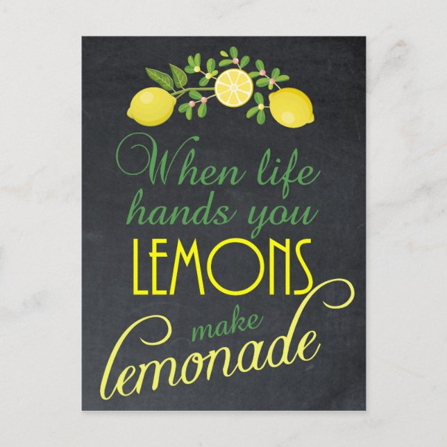 When life gives you lemons make lemonade postcard (Front)