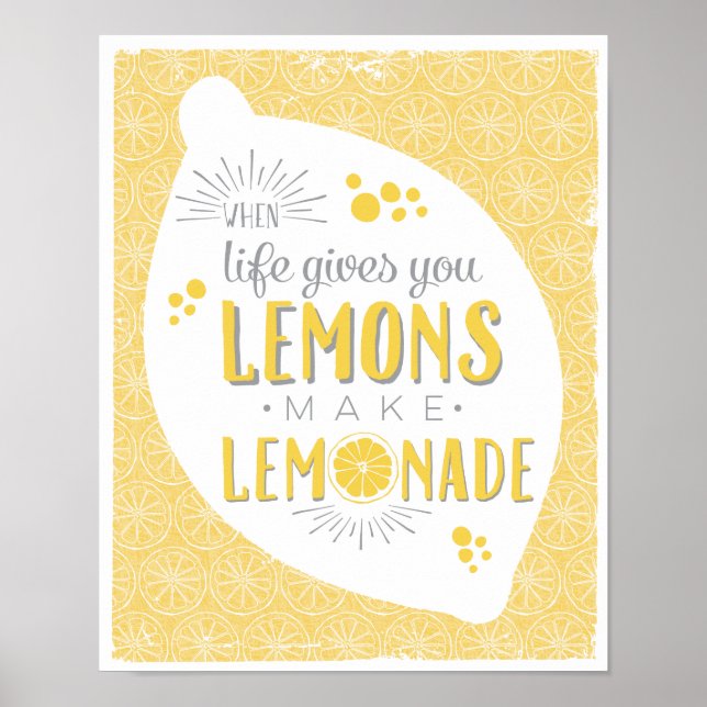 'When Life Gives You Lemons Make Lemonade' print (Front)
