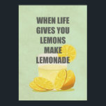 When life gives you lemons, make lemonade quotes poster<br><div class="desc">" When life gives you lemons,  make lemonade quotes ". 

 When life gives you lemons,  make lemonade quotes  


 

  

 

 Please feel free to leave your comments and your review! You feedback is important!</div>