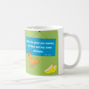 When Life Gives You Lemons...Mug Coffee Mug