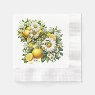 When Life Gives You Lemons  Napkin