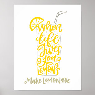 When Life Gives You Lemons... Poster
