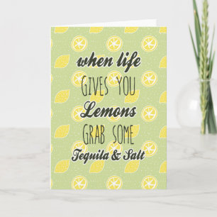 When Life Gives You Lemons Quote Card