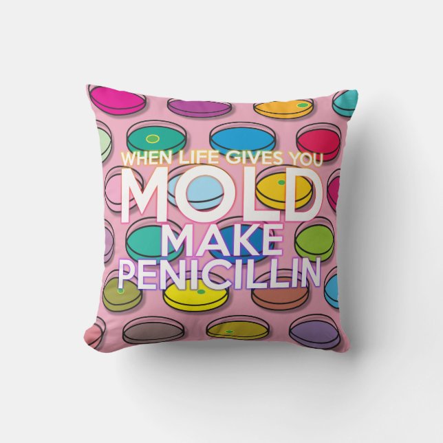 When Life Gives You Mould Positive Quote Girly Pin Cushion (Front)