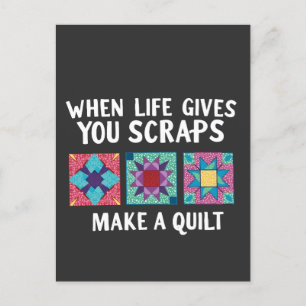 When life gives you scraps make a quilt Knitters Postcard