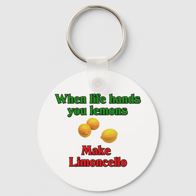 When Life Hands You Lemons Key Ring (Front)