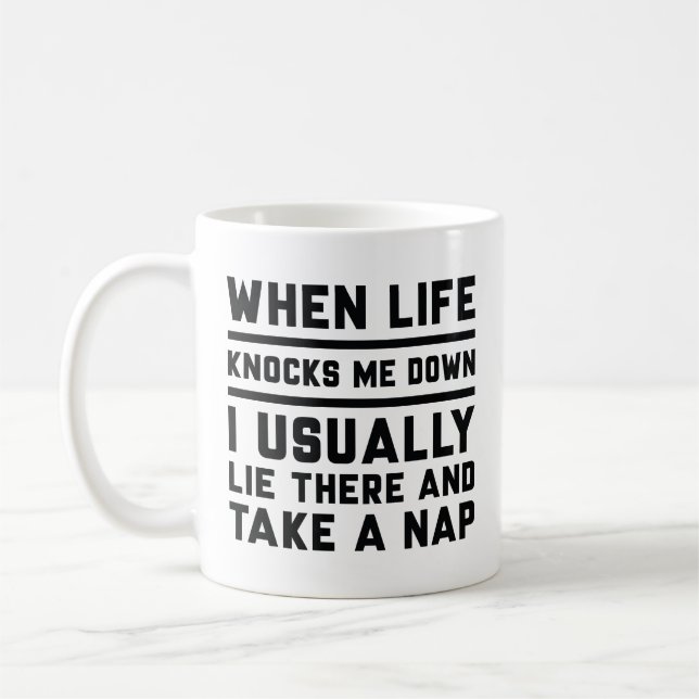 When Life Knocks Me Down Coffee Mug (Left)