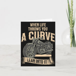 When Life Throws A Curve Funny Motorcycle Biker Card