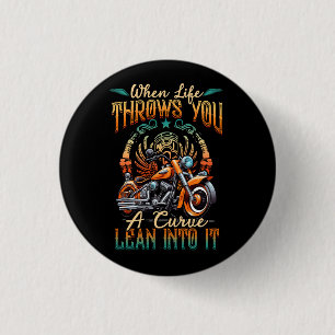 When Life Throws You A Curve Lean Into It Motorcyc 3 Cm Round Badge