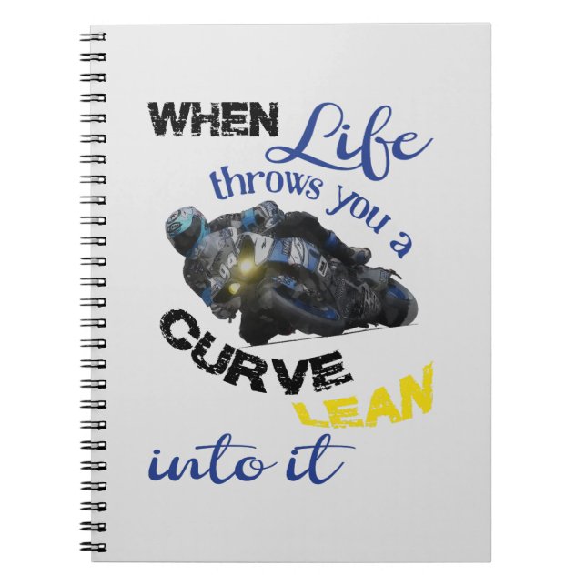 When life throws you a curve notebook (Front)