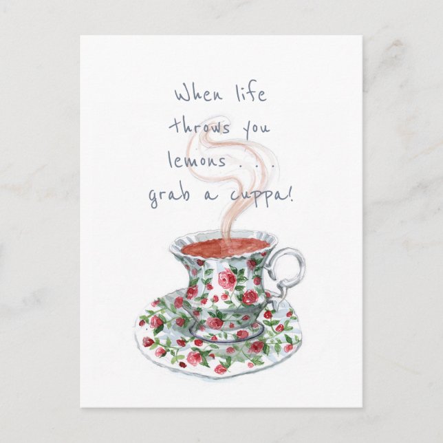 When life throws you lemons . . . Tea slogan Postcard (Front)